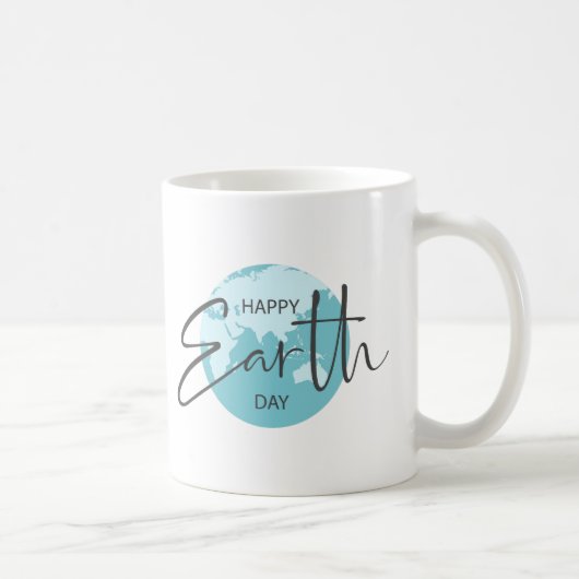 Happy Earth Day Typografie Kaffeetasse (Rechts)