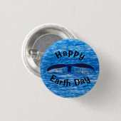 Happy Earth Day Whale Schwanz Blauer Ozean Button (Vorne & Hinten)