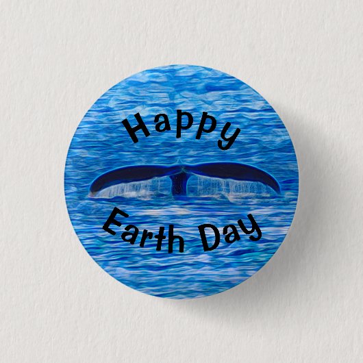 Happy Earth Day Whale Schwanz Blauer Ozean Button (Vorderseite)