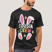 Happy Easte Cousin Crew Easter Bunny Family Matchi T-Shirt (Vorderseite)