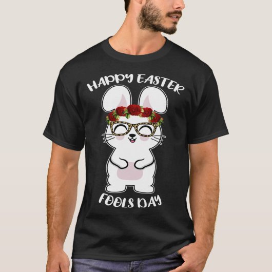 Happy Easter April Fools Day Bunny Rabbit Glasses T-Shirt (Vorderseite)