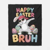 Happy Easter Bruh Bro Funny Dabbing Bunny Rabbit Fleecedecke (Vorderseite)