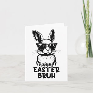 Happy Easter Bruh Funny Bunny Rabbit Osterkids B Karte
