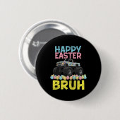 Happy Easter Bruh Funny Monster Truck Bunny Eggs B Button (Vorne & Hinten)