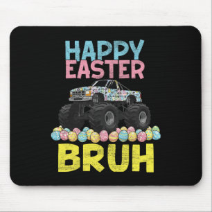 Happy Easter Bruh Funny Monster Truck Bunny Eggs B Mousepad