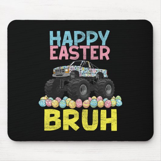 Happy Easter Bruh Funny Monster Truck Bunny Eggs B Mousepad (Vorne)