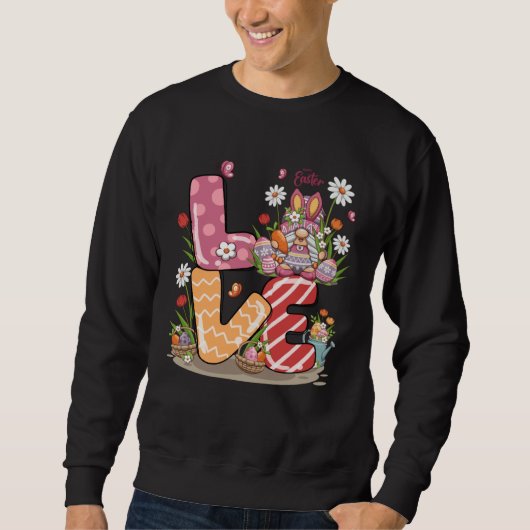 Happy Easter Bunny LOVE Gnome  Easter Egg Hunting  Sweatshirt (Vorderseite)