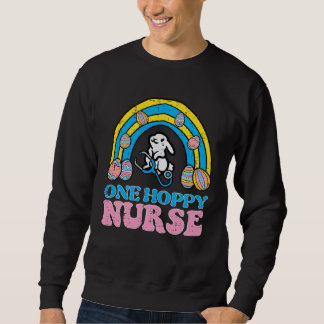 Happy Easter Bunny One Hoppy Nurse Rainbow Scrub T Sweatshirt