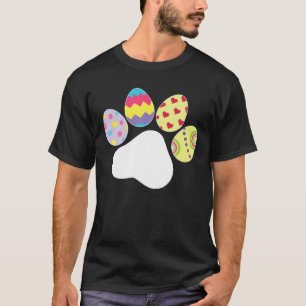 Happy Easter Day Colorful Eggs Dog Paw For Dog Lov T-Shirt