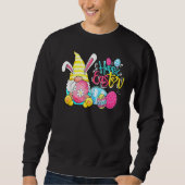 Happy Easter Day Funny Bunny Gnome Rabbit Eggs Hun Sweatshirt (Vorderseite)