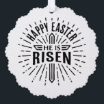 Happy Easter He is risen cross Ornament Karte<br><div class="desc">Happy Easter He is risen paper ornament. Retro vintage cross aesthetic home decor and gift decoration. Bible verse quotes for christian faith faithful god Jesus religious gift.</div>