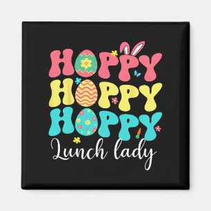 Happy Easter Lunch Lady Colorful Bunny Job Team Hu Magnet