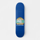 HAPPY EASTER lustige Ostersonnige Geschenkidee Skateboard (Vorne)