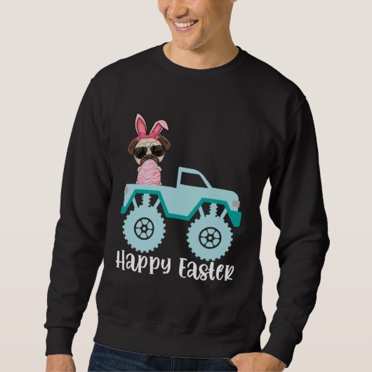 Happy Easter Pug Dog Riding Monster Truck Toddler Sweatshirt (Vorderseite)