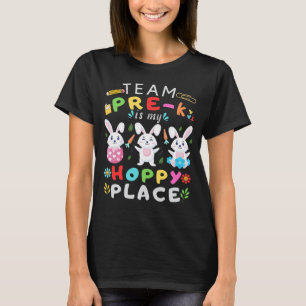 Happy Easter Team Pre-k ist mein Hoppy Place T-Shirt