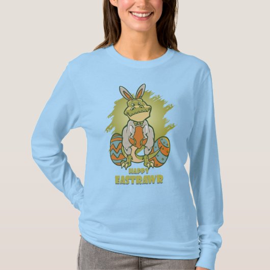 Happy Eastrawr | Langschläfchen für Frauen T-Shirt (Vorderseite)