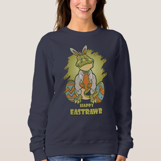 Happy Eastrawr | Sweatshirt (Vorderseite)