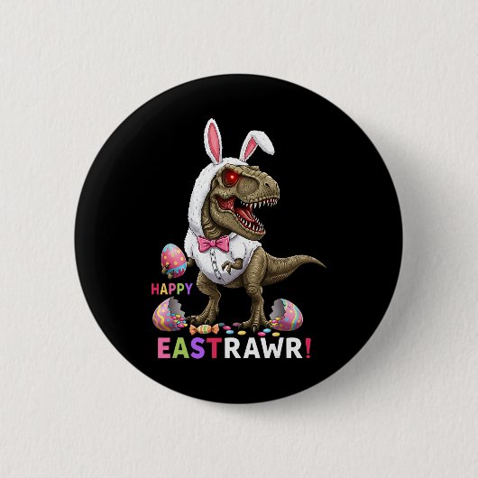 Happy Eastrawr T Rex Dinosaur Oster Bunny Candy E Button (Vorderseite)