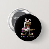 Happy Eastrawr T Rex Dinosaur Oster Bunny Candy E Button (Vorne & Hinten)