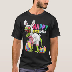 Happy Eastrawr T Rex Dinosaur Oster Bunny Egg Cos T-Shirt
