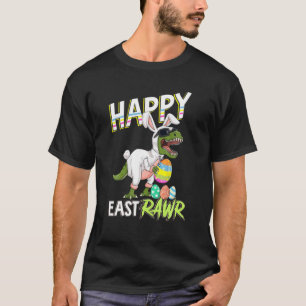 Happy Eastrawr T Rex Dinosaur Oster Bunny Egost T-Shirt