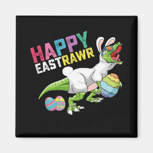 Happy Eastrawr T Rex Dinosaur Osterfest Bunny Egg Magnet