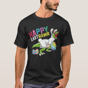 Happy Eastrawr T Rex Dinosaur Osterfest Bunny Egg T-Shirt