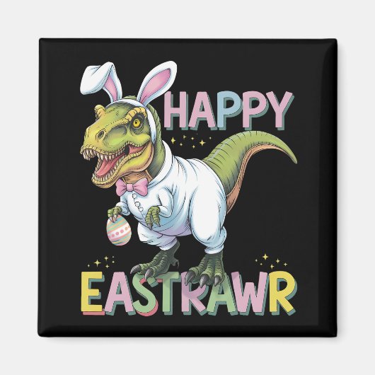 Happy Eastrawr T Rex Easter Dinosaur Bunny Egg Magnet (Vorne)