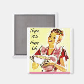 Happy Ehefrau glückliches Leben Magnet (Vorderseite/Rückseite)