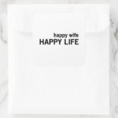 Happy Ehefrau glückliches Leben Quadratischer Aufkleber (Tasche)