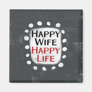 Happy Ehefrau Happy Life Kühlschrank Magnet