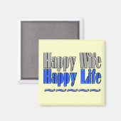 Happy Ehefrau Happy Life Magnet (Vorderseite/Rückseite)