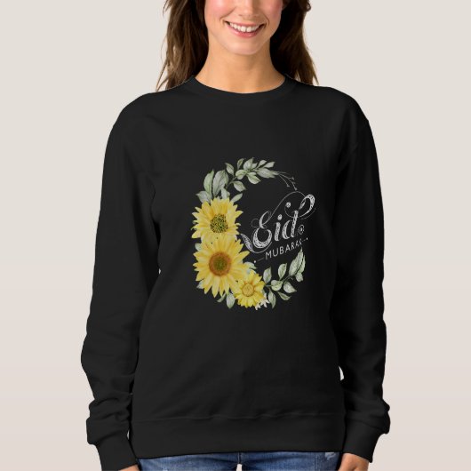 Happy Eid Alfitr Mubarak Ramadan Kareem Sunflower Sweatshirt (Vorderseite)