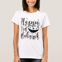 Happy Eid Mubarak T - Shirt