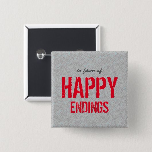Happy Endings Optimistisches Zitat Button (Vorne & Hinten)