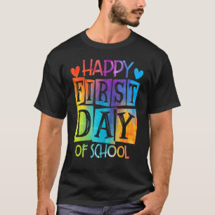 Happy ersten Tag der Gefärbte Krawatte der Schule T-Shirt