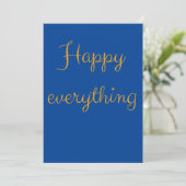 Happy Everything - Elegante Schrift Grußkarte (Stehend Vorderseite)