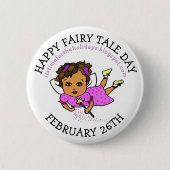Happy Fairy Tale Day } 26. Februar Button (Vorderseite)