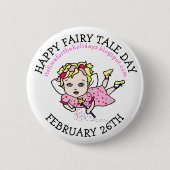 Happy Fairy Tale Day } 26. Februar Button (Vorderseite)