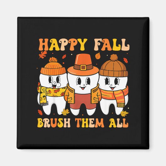 Happy Fall Bruhem All Teeth Thanksgiving Dental De Magnet (Vorne)