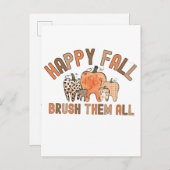 Happy Fall Brush sie alle zahnärztlichen Zähne Ankündigungspostkarte (Vorne/Hinten)