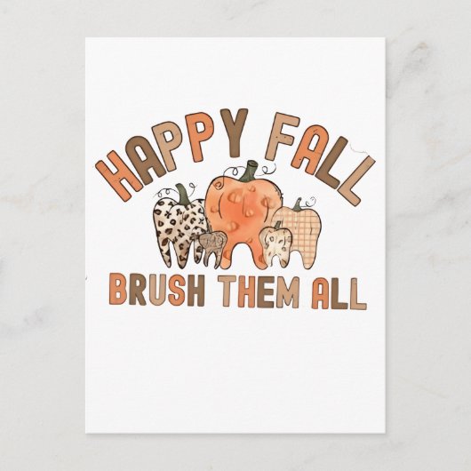 Happy Fall Brush sie alle zahnärztlichen Zähne Ankündigungspostkarte (Vorderseite)
