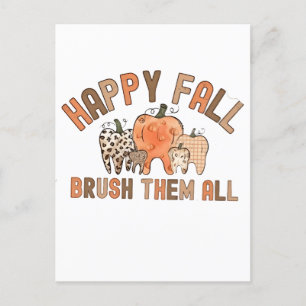 Happy Fall Brush sie alle zahnärztlichen Zähne Einladungspostkarte