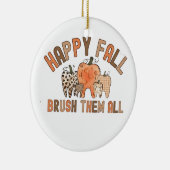 Happy Fall Brush sie alle zahnärztlichen Zähne Keramik Ornament (Rechts)