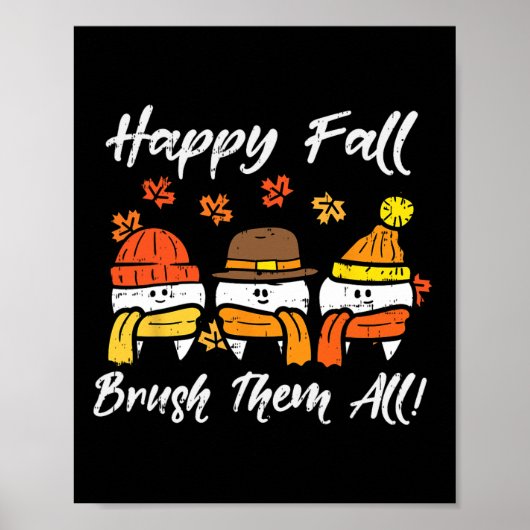 Happy Fall Brush sie alle Zähne Erntedank Denta Poster (Vorne)