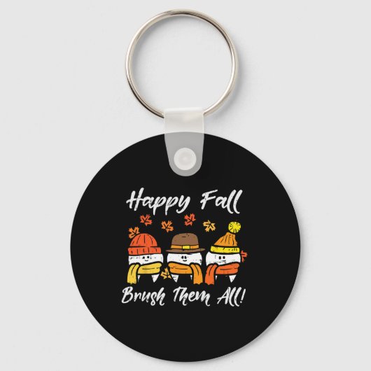 Happy Fall Brush sie alle Zähne Erntedank Denta Schlüsselanhänger (Vorderseite)