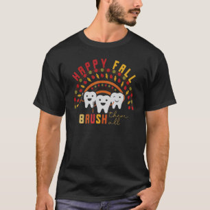 Happy Fall Brush sie alle Zahnstocher, als T-Shirt