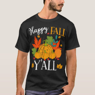 Happy Fall Pumpkin Blätter Herbst T-Shirt