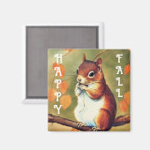 Happy Fall Squirrel Square Magnet (Vorderseite/Rückseite)