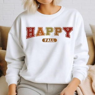 Happy Fall Trendy Herbst Varsity Sweatshirt